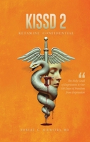 Kissd 2: Ketamine Confidential 196273384X Book Cover