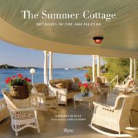The Summer Cottage: Retreats of the 1000 Islands 0847830659 Book Cover