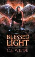 Blessed Light: An Angels of Fate Prequel Novella 1797725343 Book Cover