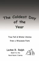 The Coldest Day of the Year 1601456948 Book Cover