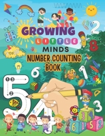 Growing Little Minds: Number Counting Activity Book B0C91RFXZS Book Cover