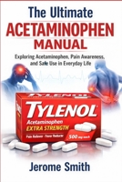 The Ultimate Acetaminophen Manual B0GWFWNRJX Book Cover
