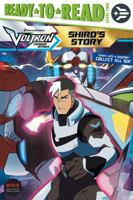 Shiro's Story (Voltron Legendary Defender) 153441830X Book Cover