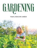 Gardening: Your Landscape Garden 9820975425 Book Cover