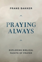 Facets of Prayer 0851515142 Book Cover