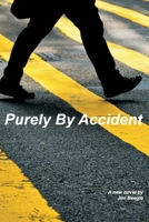 Purely By Accident 1543968074 Book Cover