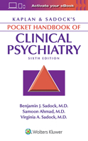 Kaplan  Sadock's Pocket Handbook of Clinical Psychiatry 1496386930 Book Cover