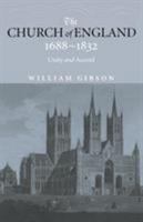 The Church of England 1688-1832: Unity and Accord 0415240239 Book Cover