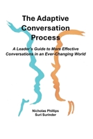 The Adaptive Conversation Process B0F62SDJPV Book Cover