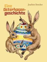 Eine Osterhasengeschichte 3842385056 Book Cover