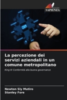 La percezione dei servizi aziendali in un comune metropolitano (Italian Edition) 6202433639 Book Cover