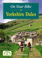 On Your Bike in the Yorkshire Dales 1846740312 Book Cover