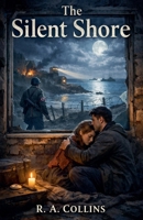 The Silent Shore B0GY1KWQFY Book Cover