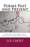 Poems Past and Present: A Guide for AQA GCSE English Literature (8702) 1541088786 Book Cover