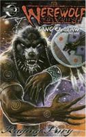 Werewolf The Apocalypse: Fang and Claw Volume 1: Raging Fury 0972166874 Book Cover