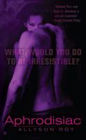 Aphrodisiac (Saylor Oz, #1) 042522323X Book Cover