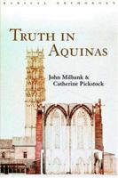Truth in Aquinas (Radical Orthodoxy) 0415233356 Book Cover