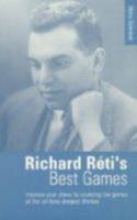 Richard Réti's Best Games 0713481692 Book Cover