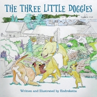 The Three Little Doggies 1543992331 Book Cover