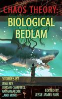 Chaos Theory: Biological Bedlam 1960016415 Book Cover