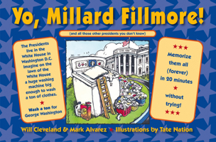 Yo, Millard Fillmore! 1935212419 Book Cover