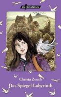 Das Spiegel-Labyrinth 3865201369 Book Cover