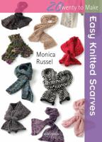 Easy Knitted Scarves 1844489116 Book Cover