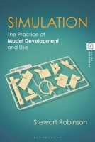 Simulation: The Practice of Model Development and Use 1350445223 Book Cover