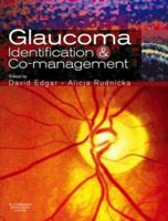 Glaucoma: Identification and Co-Management 075063782X Book Cover