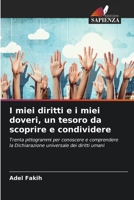 I miei diritti e i miei doveri, un tesoro da scoprire e condividere 6206033880 Book Cover