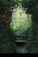 Danger Game: By: Victoria Pope 1716050871 Book Cover