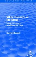 When Honour's at the Stake (Routledge Revivals) 1138780537 Book Cover
