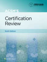 ACSM's Certification Review 1975161912 Book Cover