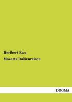 Mozarts Italienreisen 3955078876 Book Cover