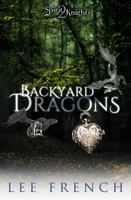 Backyard Dragons 1944334017 Book Cover