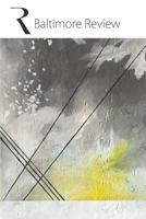 The Baltimore Review 2015: 2015 Print collection of the poems, stories, and creative nonfiction from the summer and fall 2014 and winter and spring 2015 online issues 0692479821 Book Cover