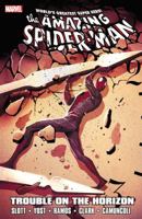 The Amazing Spider-Man: Trouble on the Horizon 0785160035 Book Cover