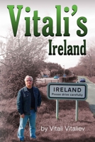 Vitali's Ireland: Time Travels in the Celtic Tiger 1912741040 Book Cover