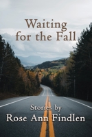 Waiting for the Fall 1960250124 Book Cover