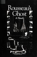 Rousseau's Ghost: A Novel 079143933X Book Cover