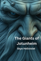 The Giants of Jotunheim (Norse Myths) B0DTHYLR4G Book Cover