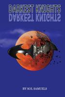 Darkest Knights 1537224220 Book Cover