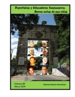 Deportistas y Educadores Sanjuaneros. Breves notas de sus vidas. (Spanish Edition) B086B9PBT3 Book Cover