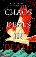 Chaos Deals in Death 1739734920 Book Cover
