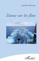 Danse sur les flots (Poésie(s)) (French Edition) 2343099979 Book Cover