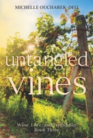 Untangled Vines: Contemporary Women's Fiction Novel 1988348110 Book Cover