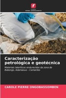 Caracterização petrológica e geotécnica (Portuguese Edition) 620990274X Book Cover