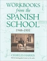 Workbooks from the Spanish School 1948-1951 0851318452 Book Cover
