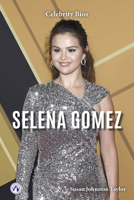 Selena Gomez (Celebrity Bios) B0CSHM42KH Book Cover