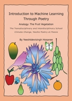 Introduction to Machine Learning Through Poetry 1836547358 Book Cover